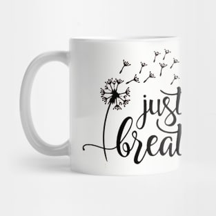 Just Breathe Mug